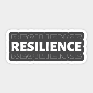 RESILIENCE Sticker